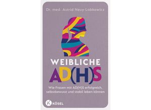 9783466348114 - Weibliche AD(H)S - Astrid Neuy-Lobkowicz Kartoniert (TB)