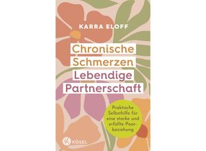 9783466348121 - Chronische Schmerzen - lebendige Partnerschaft - Karra Eloff Kartoniert (TB)