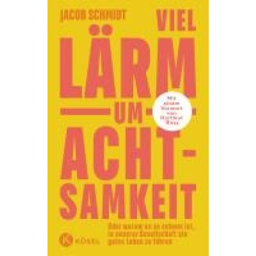 9783466373154 - Schmidt Jacob Viel Lärm um Achtsamkeit