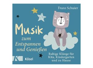 9783466458714 - Musik zum Entspannen und Genießen Audio-CD - Franz Schuier (Hörbuch)