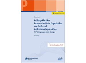 9783470100425 - Prüfungsklassiker Prozessorientierte Organisation von Groß- und Außenhandelsgeschäften - Erwin Bauschmann Kartoniert (TB)