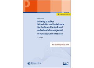 9783470101026 - Prüfungsklassiker Wirtschafts- und Sozialkunde für Kaufleute für Groß- und Außenhandelsmanagement - Erwin Bauschmann Kartoniert (TB)