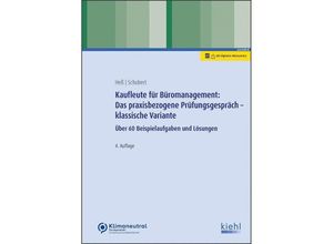 9783470101347 - Kaufleute für Büromanagement Das praxisbezogene Prüfungsgespräch - klassische Variante - Ute Heß Michaela Schubert Kartoniert (TB)