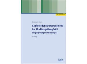 9783470102825 - Kaufleute für Büromanagement Die Abschlussprüfung Teil I - Verena Bettermann Ute Lomb Kartoniert (TB)