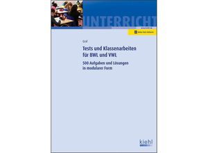 9783470104119 - Tests und Klassenarbeiten in BWL und VWL m 1 Buch m 1 Beilage - Gerd Graf Kartoniert (TB)