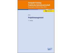 9783470104218 - Kompakt-Training Projektmanagement - Klaus Olfert Kartoniert (TB)