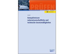 9783470105611 - Kompaktwissen naturwissenschaftliche und technische Gesetzmäßigkeiten - Stefan Schroll Kartoniert (TB)