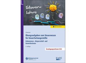 9783470105949 - Übungsaufgaben zum Steuerwesen für Steuerfachangestellte - Reinhard Schweizer Kartoniert (TB)