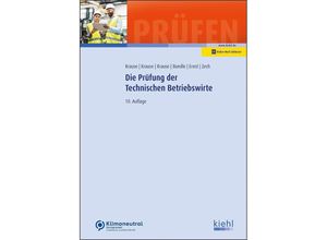 9783470473505 - Die Prüfung der Technischen Betriebswirte - Georg Bundle Yvonne Ernst Katharina Krause Kartoniert (TB)