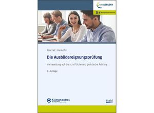 9783470517582 - Die Ausbildereignungsprüfung - Adalbert Ruschel Sina Dorothea Hankofer Kartoniert (TB)