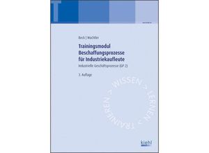 9783470591834 - Trainingsmodul Beschaffungsprozesse für Industriekaufleute - Karsten Beck Michael Wachtler Kartoniert (TB)