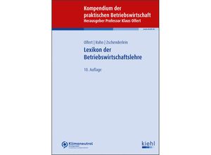 9783470643403 - Lexikon der Betriebswirtschaftslehre - Horst-Joachim Rahn Oliver Zschenderlein Kartoniert (TB)