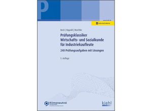 9783470643854 - Prüfungsklassiker Wirtschafts- und Sozialkunde für Industriekaufleute - Karsten Beck Silke Dippold Michael Wachtler Kartoniert (TB)