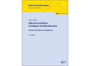 9783470655321 - Volkswirtschaftslehre Grundlagen und Mikroökonomie - Bernard Vogl Daniel Lorberg Kartoniert (TB)