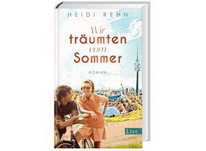 9783471360569 - Wir träumten vom Sommer - Heidi Rehn Gebunden