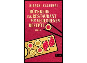 9783471360637 - Rückkehr ins Restaurant der verlorenen Rezepte - Hisashi Kashiwai Gebunden