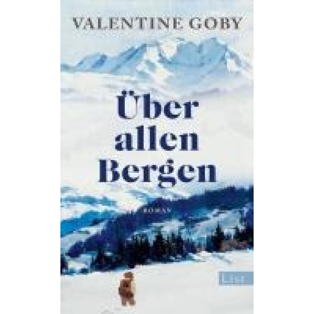 9783471360699 - Goby Valentine Über allen Bergen