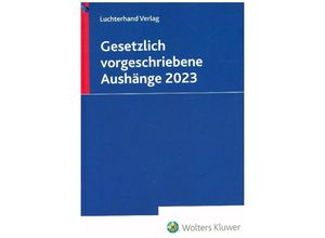 9783472098249 - Gesetzlich vorgeschriebene Aushänge 2023 Kartoniert (TB)