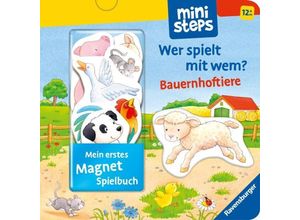 9783473302871 - ministeps Mein erstes Magnetbuch Wer spielt mit wem? Bauernhoftiere - Sandra Grimm Pappband