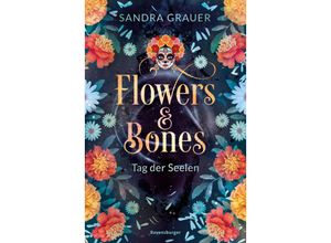 9783473402304 - Tag der Seelen   Flowers & Bones Bd1 - Sandra Grauer Kartoniert (TB)