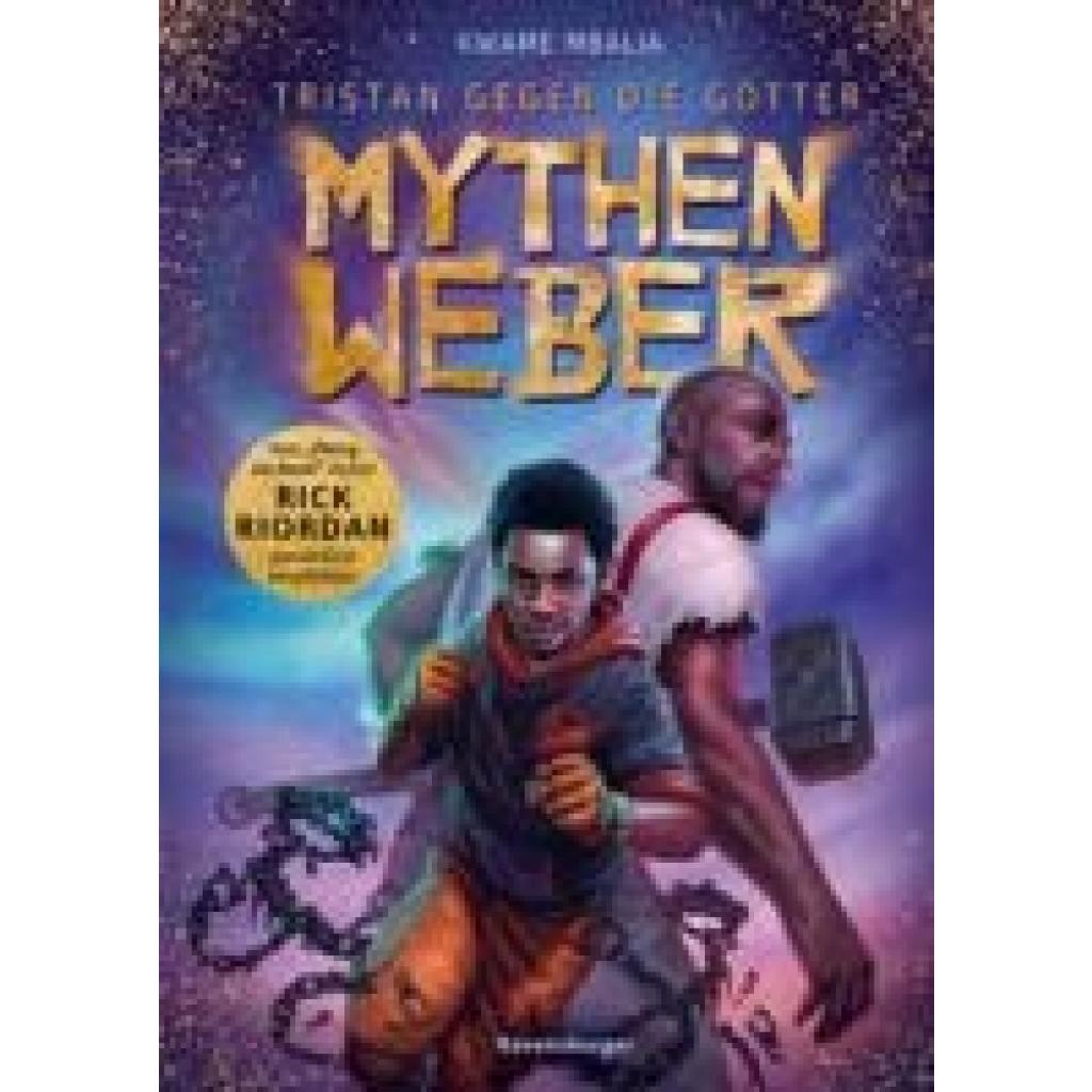 9783473402489 - Mbalia Kwame Tristan gegen die Götter Band 1 Mythenweber | Jugendbuch ab 12 Jahre von Bestseller-Autor Rick Riordan persönlich empfohlen
