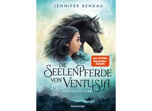 9783473408672 - Wüstentochter   Die Seelenpferde von Ventusia Bd2 - Jennifer Benkau Gebunden