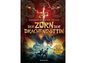 9783473408993 - Der Zorn der Drachengöttin   Sikander gegen die Götter Bd2 - Sarwat Chadda Gebunden