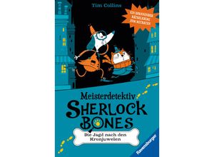 9783473409105 - Die Jagd nach den Kronjuwelen   Meisterdetektiv Sherlock Bones Bd1 - Tim Collins Gebunden