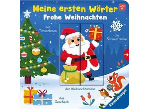 9783473418664 - Meine ersten Wörter   Meine ersten Wörter Frohe Weihnachten - Sprechen lernen mit großen Schiebern für Kinder ab 12 Monaten - Mila Rulff Pappband