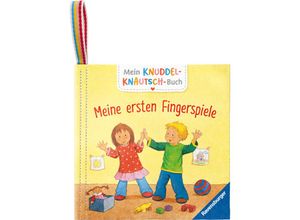 9783473420858 - Pappbilderbuch - Mein Knuddel-Knautsch-Buch   Mein Knuddel-Knautsch-Buch Meine ersten Fingerspiele  robust waschbar und federleicht Praktisch für zu Hause und unterwegs Gebunden