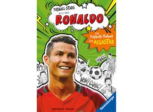 9783473463480 - Fußball-Stars - Alles über Ronaldo Vom Fußball-Talent zum Megastar (Erstlesebuch ab 7 Jahren) Fußball-Geschenke für Jungs und Mädchen - Simon Mugford Gebunden