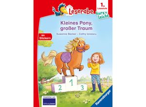 9783473463527 - Kleines Pony großer Traum - lesen lernen mit dem Leseraben - Erstlesebuch - Kinderbuch ab 6 Jahren - Lesenlernen 1 Klasse Jungen und Mädchen (Leserabe 1 Klasse) - Susanne Becker Gebunden