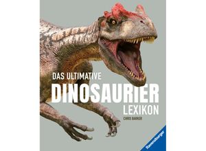 9783473480654 - Das ultimative Dinosaurierlexikon auf dem neusten Stand der Forschung! Das Geschenk für kleine und große Dino-Fans - Chris Barker Gebunden