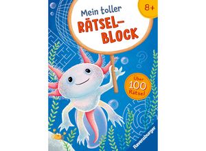 9783473489213 - Ravensburger Mein toller Rätselblock ab 8 Jahre über 100 Rätsel und Knobeleien - Sudoku Logicals Labyrinthe Worträtsel Sprachrätsel Gedächtnisrätsel uvm - Tanja Bürgermeister Katrin Lammert James Gollert Kartoniert (TB)