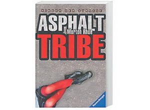 9783473582129 - Asphalt Tribe - Morton Rhue Taschenbuch