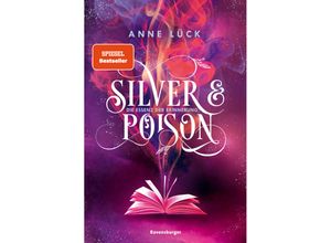 9783473586486 - Anne Lück - GEBRAUCHT Silver & Poison Band 2 Die Essenz der Erinnerung (Die Fortsetzung des SPIEGEL-Bestsellers) (Silver & Poison 2) - Preis vom 17112023 061014 h