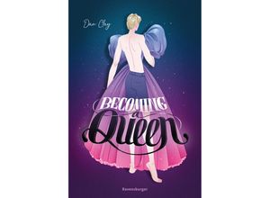 9783473586615 - Becoming a Queen (humorvolle LGBTQ+-Romance die mitten ins Herz geht und dort bleibt) - Dan Clay Kartoniert (TB)