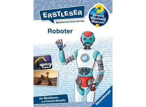 9783473600670 - Roboter   Wieso? Weshalb? Warum? - Erstleser Bd14 - Annette Neubauer Gebunden