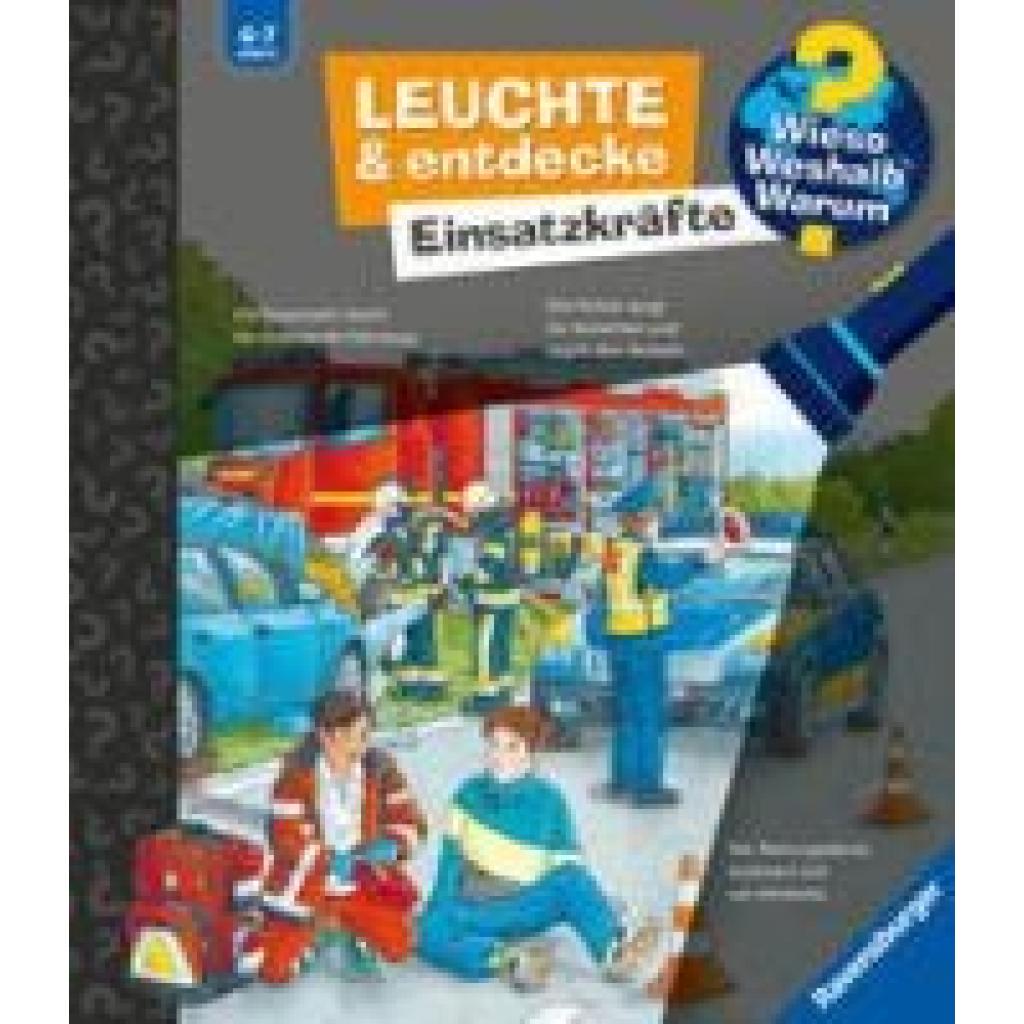 9783473600786 - Kessel Carola von Wieso? Weshalb? Warum? Leuchte und entdecke Einsatzkräfte (Taschenlampen-Buch mit Folien und Klappen)