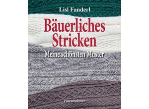 9783475549861 - Bäuerliches Stricken - Lisl Fanderl Gebunden