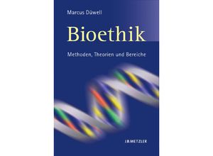 9783476018953 - Bioethik - Marcus Düwell Kartoniert (TB)