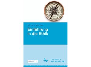 9783476019448 - Einführung in die Ethik - Micha H Werner Kartoniert (TB)