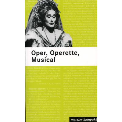 9783476021380 - OPER OPERETTE MUSICAL