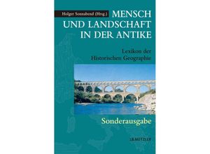 9783476021793 - Mensch und Landschaft in der Antike - HOLGER SONNABEND (HG) Kartoniert (TB)