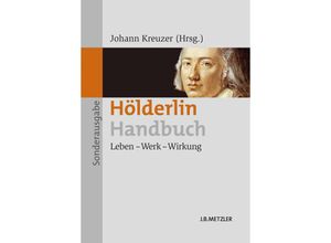 9783476024022 - Hölderlin-Handbuch   - JOHANN KREUZER (HG) Kartoniert (TB)