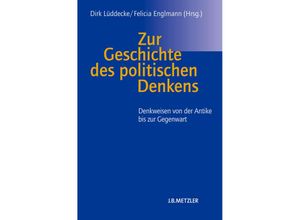 9783476024930 - Fachbuch Metzler   Zur Geschichte des politischen Denkens Kartoniert (TB)