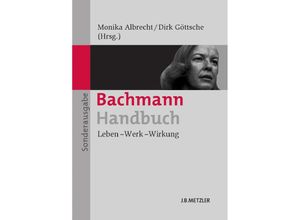 9783476025135 - Bachmann-Handbuch - DIRK GÖTTSCHE (HG) MONIKA ALBRECHT (HG) Kartoniert (TB)