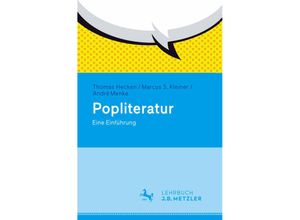 9783476025357 - Popliteratur - Thomas Hecken Marcus S Kleiner André Menke Kartoniert (TB)