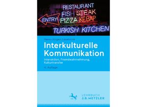 9783476025722 - Lehrbuch   Interkulturelle Kommunikation - Hans-Jürgen Lüsebrink Kartoniert (TB)