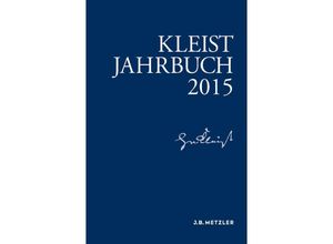 9783476025739 - Kleist-Jahrbuch 2015 - Kenneth A Loparo Kartoniert (TB)